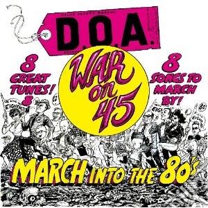 (LP Vinile) D.O.A. - War On 45 - 30th Anniversary Reissue lp vinile di Doa