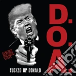 (LP Vinile) Doa - Fucked Up Donald (Colored Red Vinyl) (7') vinile