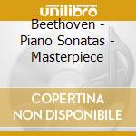Beethoven - Piano Sonatas - Masterpiece cd