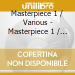 Masterpiece 1 / Various - Masterpiece 1 / Various cd