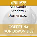 Alessandro Scarlatti / Domenico Scarlatti - Salve Regina / Messa Di Santa Cecilia cd musicale di Scarlatti