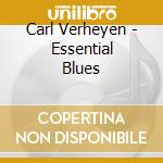 Carl Verheyen - Essential Blues cd