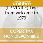 (LP VINILE) Live from welcome to 1979 cd
