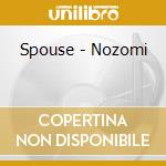 Spouse - Nozomi cd