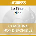 Lo Fine - Nine cd