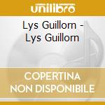 Lys Guillorn - Lys Guillorn cd