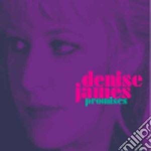 James Denise - Promises cd musicale di Denise James