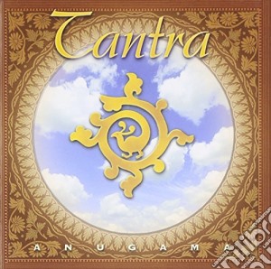 Anugama - Tantra cd musicale di ANUGAMA