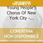 Young People'S Chorus Of New York City - Transient Glory 2 cd
