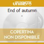 End of autumn - cd