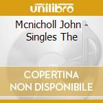 Mcnicholl John - Singles The cd