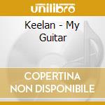 Keelan - My Guitar cd