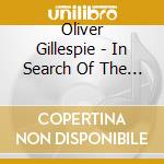 Oliver Gillespie - In Search Of The Spirit