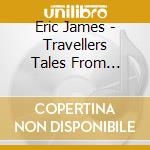 Eric James - Travellers Tales From Atlantis cd
