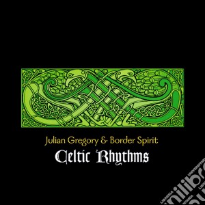 Julian Gregory - Celtic Rhythms cd musicale di Julian Gregory