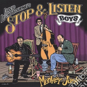David Lightbourne's Stop & Listen Boys - Monkey Junk cd musicale di Stop & Listen Boys
