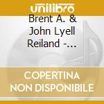 Brent A. & John Lyell Reiland - Wormholes cd