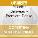 Maurice Belliveau - Premiere Danse cd