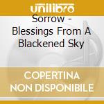 Sorrow - Blessings From A Blackened Sky cd