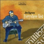 Jim Byrnes - Everywhere West cd