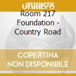 Room 217 Foundation - Country Road cd