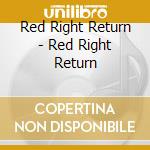 Red Right Return - Red Right Return cd