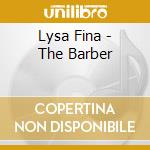 Lysa Fina - The Barber cd