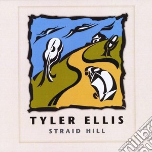 Tyler Ellis - Straid Hill (Remix) cd musicale di Tyler Ellis