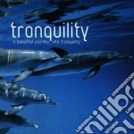 Tranquillity: A Beautiful Journey Into Tranquillity / Various cd