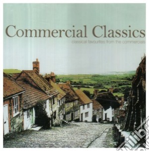 Commercial Classics cd musicale di Classical