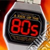 A Kick Up The 80s / Various cd