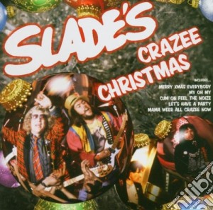 Slade - Slade'S Crazee Christmas cd musicale di Slade