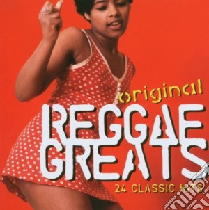 Original Reggae Greats / Various cd musicale di ARTISTI VARI