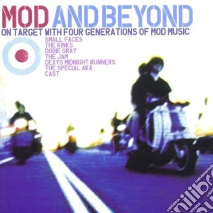 Mod & Beyond: On Target With Four Generations Of Mod Music / Various cd musicale di Various