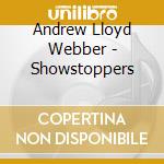 Andrew Lloyd Webber - Showstoppers cd