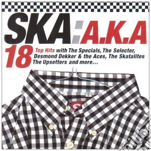 Ska : A.K.A / Various cd musicale di Various