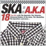 Ska : A.K.A / Various cd