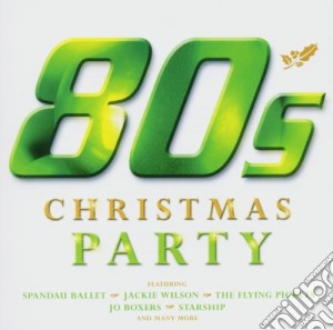 80's Christmas Party / Various cd musicale