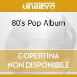 80's Pop Album cd