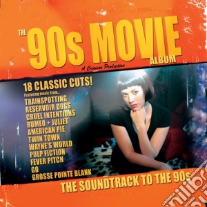 90s Movie Album (The): The Soundtrack To The 90s / Various cd musicale di Various
