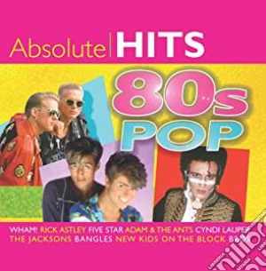 Absolute Hits 80's Pop / Various cd musicale