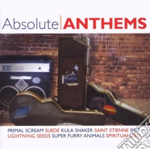 Absolute Anthems / Various cd musicale