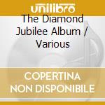 The Diamond Jubilee Album / Various cd
