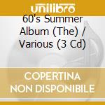 60's Summer Album (The) / Various (3 Cd) cd