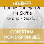 Lonnie Donegan & His Skiffle Group - Gold (3 Cd) cd musicale