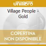 Village People - Gold cd musicale