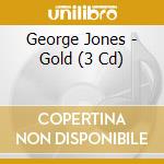 George Jones - Gold (3 Cd) cd musicale