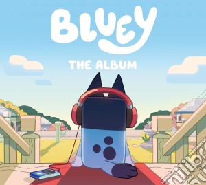 Joff Bush & The Bluey Music Team - Bluey: The Album cd musicale