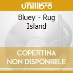 Bluey - Rug Island cd