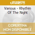 Various - Rhythm Of The Night cd